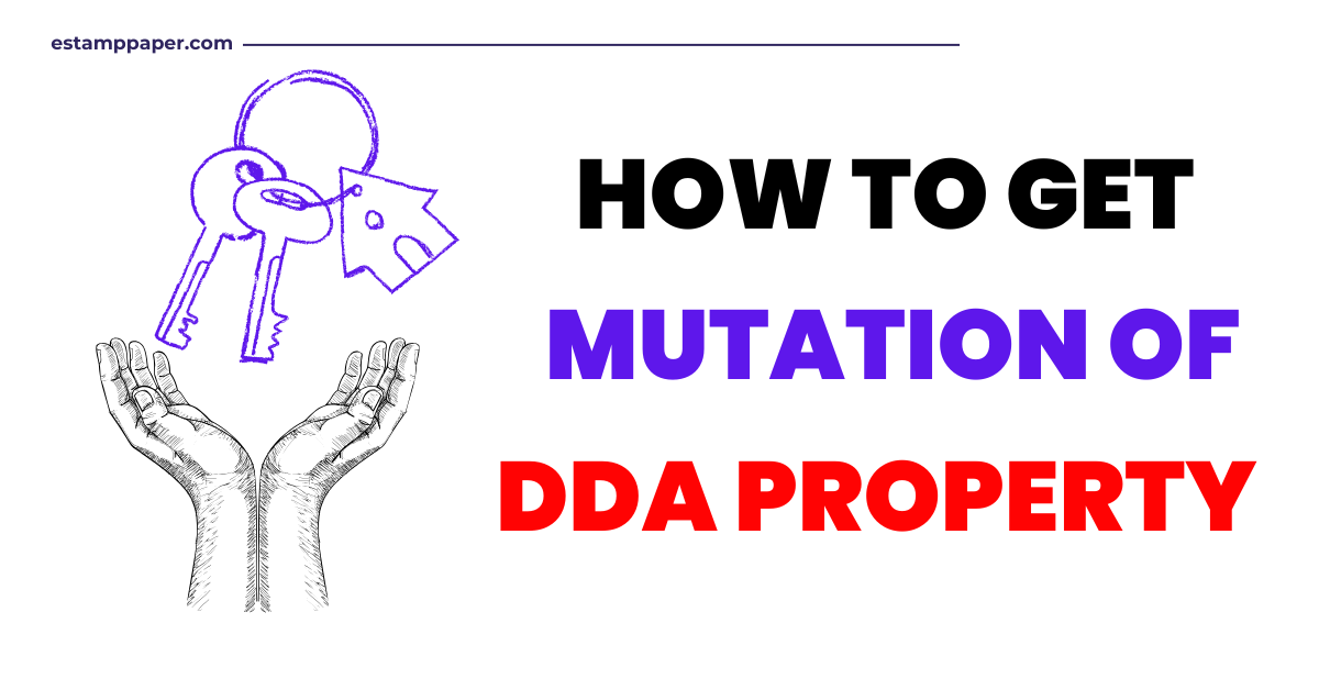 How To Get Mutation Of DDA Property Done