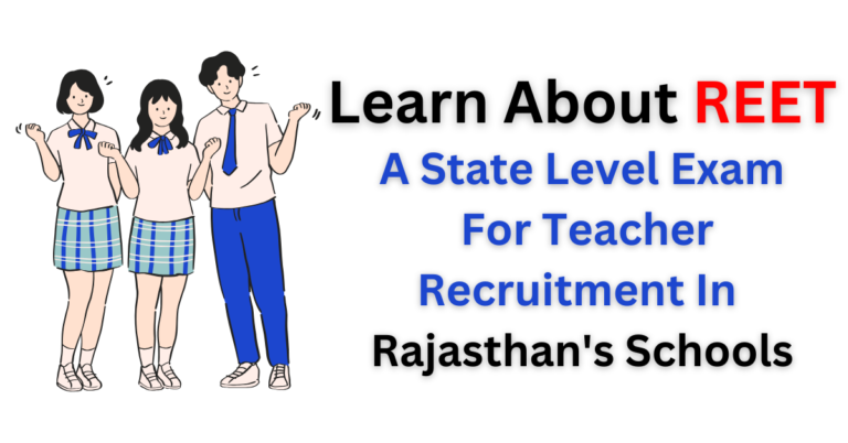 What Is REET: REET Is Necessary For The Appointment Of Teachers