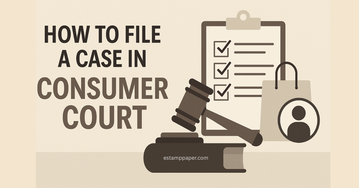 How to File a Case in Consumer Court India